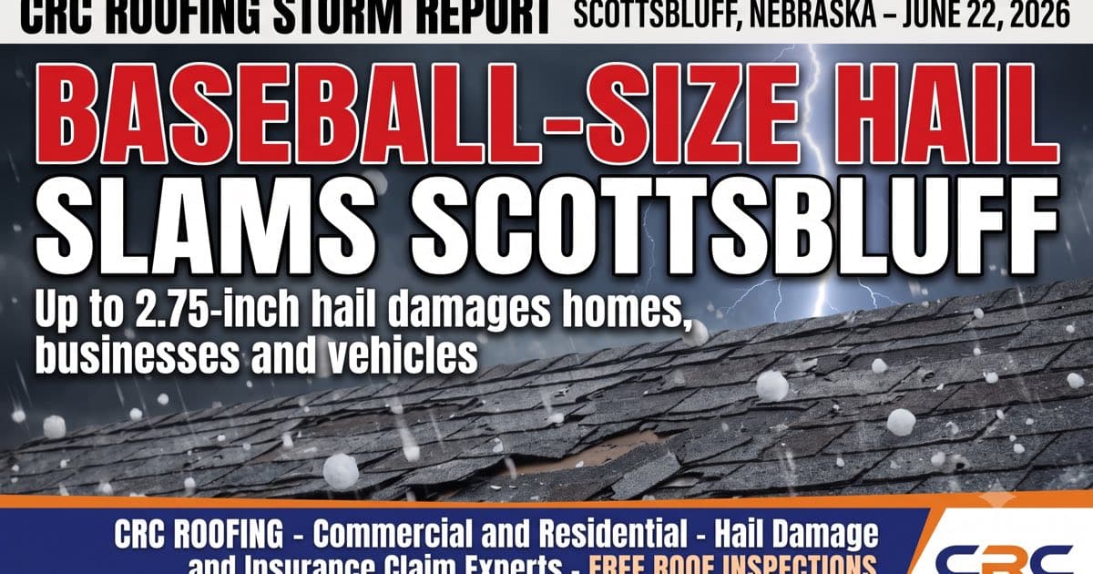 Illustrative CRC Roofing storm-report graphic announcing that baseball-size hail hit Scottsbluff, Nebraska on June 22, 2026, with free roof inspections